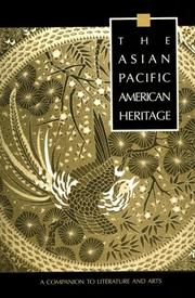 Cover of: The Asian Pacific American heritage: a companion to literature and arts