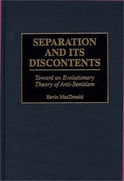 Cover of: Separation and its discontents: toward an evolutionary theory of anti-Semitism