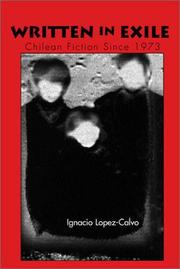 Cover of: Written in exile: Chilean fiction from 1973-present