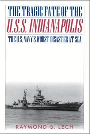 Cover of: The Tragic Fate of the U.S.S. Indianapolis: The U.S. Navy's Worst Disaster at Sea