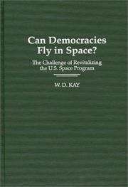 Can democracies fly in space? by W. D. Kay