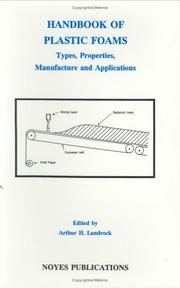 Cover of: Handbook of plastic foams: types, properties, manufacture, and applications