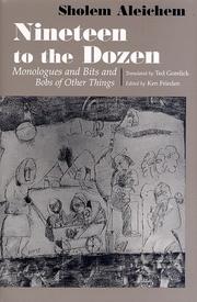 Cover of: Nineteen to the dozen: monologues and bits and bobs of other things