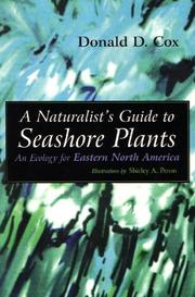 A Naturalist's Guide to Seashore Plants by Donald D. Cox