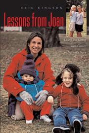 Cover of: Lessons from Joan: living and loving with cancer, a husband's story