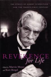 Reverence for life : the ethics of Albert Schweitzer for the twenty-first century