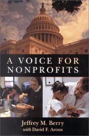 Cover of: A Voice for Nonprofits by Jeffrey M. Berry, David F. Arons