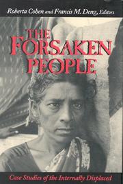 Cover of: The forsaken people: case studies of the internally displaced
