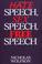 Cover of: Hate speech, sex speech, free speech