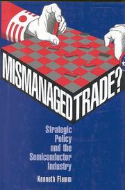 Cover of: Mismanaged trade?: strategic policy and the semiconductor industry