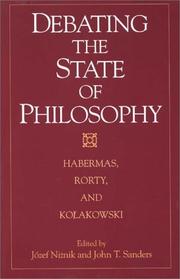 Debating the state of philosophy : Habermas, Rorty, and Kołakowski