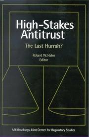 High-stakes antitrust : the last hurrah?