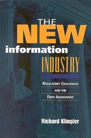 The New Information Industry by Richard Klingler