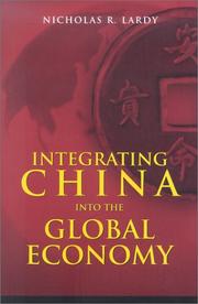 Cover of: Integrating China into the Global Economy