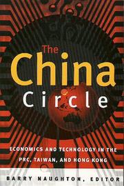 Cover of: The China Circle: Economics and Electronics in the Prc, Taiwan, and Hong Kong
