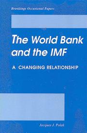 The World Bank and the International Monetary Fund : a changing relationship