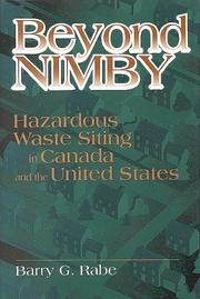 Cover of: Beyond nimby: hazardous waste siting in Canada and the United States