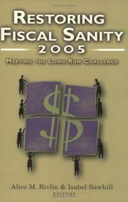 Cover of: Restoring Fiscal Sanity 2005: Meeting the Long-Run Challenge (Restoring Fiscal Sanity)