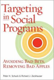 Targeting in social programs : avoiding bad bets, removing bad apples