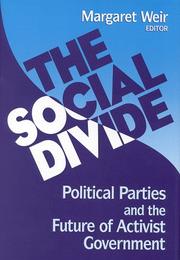 Cover of: The social divide: political parties and the future of activist government