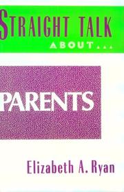 Cover of: Straight talk about parents