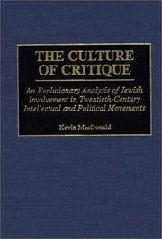 Cover of: The culture of critique by Kevin B. MacDonald