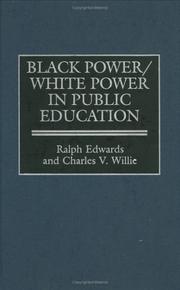Black power/white power in public education by Edwards, Ralph