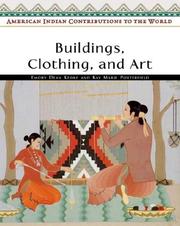 Cover of: Buildings, Clothing, And Art (American Indian Contributions to the World)