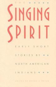 Cover of: The Singing Spirit: Early Short Stories by North American Indians (Sun Tracks)