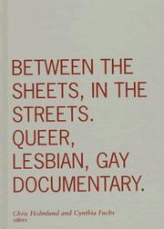 Cover of: Between the Sheets, in the Streets: Queer, Lesbian, Gay Documentary (Visible Evidence, Vol 1)
