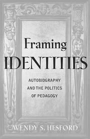Framing identities by Wendy S. Hesford