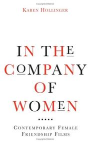 Cover of: In the company of women: contemporary female friendship films