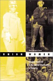 Union women : forging feminism in the United Steelworkers of America