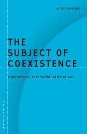 The subject of coexistence : otherness in international relations