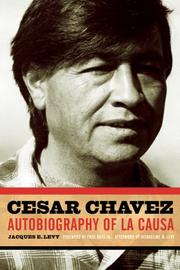 Cover of: Cesar Chavez: Autobiography of La Causa