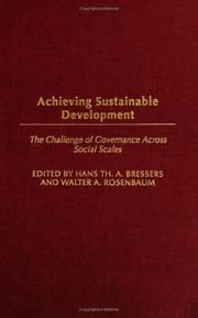 Cover of: Achieving Sustainable Development: The Challenge of Governance Across Social Scales