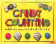 Cover of: Candy Counting: Delicious Ways to Add and Subtract