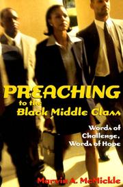 Cover of: Preaching to the black middle class: words of challenge, words of hope