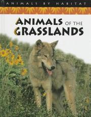 Cover of: Animals of the grasslands by Savage, Stephen