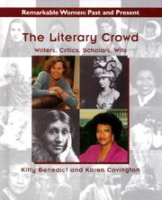 Cover of: The literary crowd: writers, critics, scholars, wits