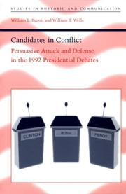 Candidates in conflict : persuasive attack and defense in the 1992 presidential debates