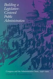 Cover of: Building a Legislative-Centered Public Administration by David H. Rosenbloom