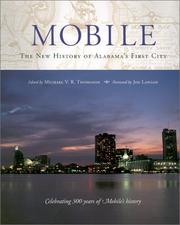 Cover of: Mobile: the new history of Alabama's first city