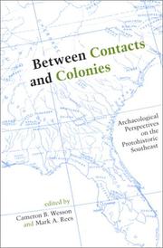 Cover of: Between Contacts and Colonies: Archaeological Perspectives on the Protohistoric Southeast