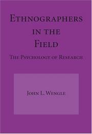 Cover of: Ethnographers in the Field by John L. Wengle