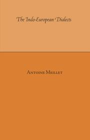 Cover of: The Indo-European Dialects by Antoine Meillet