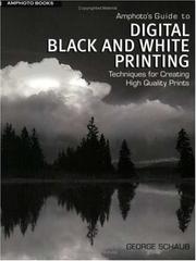 Cover of: Amphoto's guide to digital black and white printing: techniques for creating high quality prints