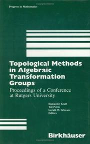 Cover of: Topological methods in algebraic transformation groups: proceedings of a conference at Rutgers University