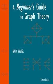A Beginner's Guide to Graph Theory by W.D. Wallis