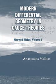 Cover of: Modern differential geometry in gauge theories
